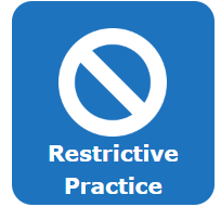 Restrictive Practice